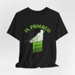 Imaan In Progress Graph Tee | Motivational Progress Chart T-Shirt