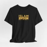 Islam Is Perfect But I'm Not T‑Shirt | Islamic Clothing for men and women - Image 17